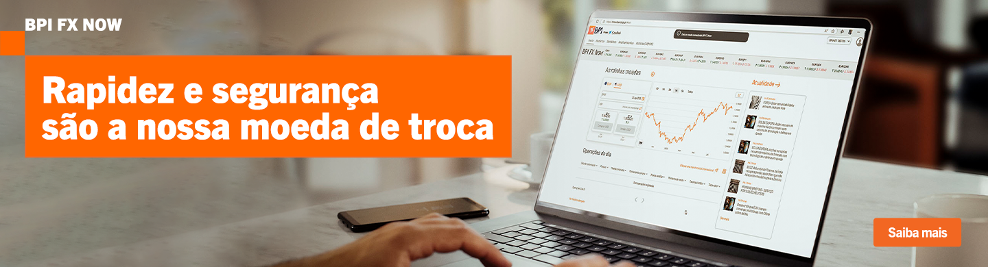 Info: Rapidez e segurança são a nossa moeda de troca. Plataforma Cambial BPI FXNow.