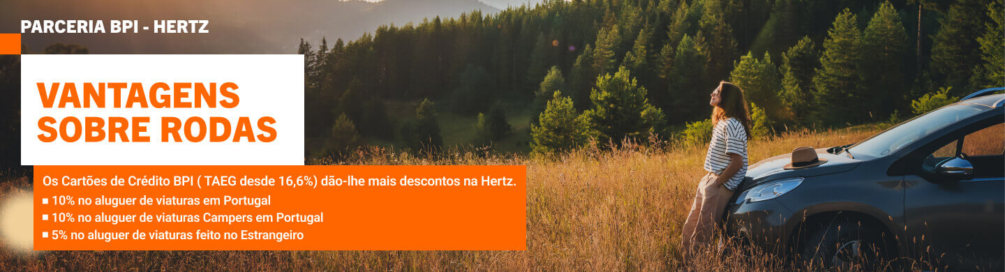 Descubra as vantagens da parceria BPI x Hertz